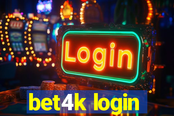 bet4k login